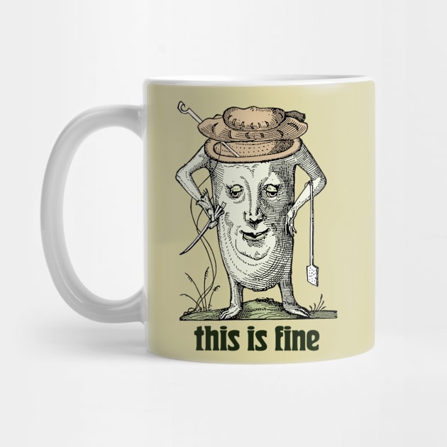 This Is Fine   / Humorous Vintage Stoner Design by CultOfRomance